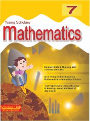 Scholars Hub Young Scholar Mathematics Class VII